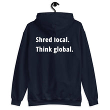 Load image into Gallery viewer, Shred local. Think global. - Hoodie - KitesurfingOfficial
