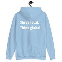Load image into Gallery viewer, Shred local. Think global. - Hoodie - KitesurfingOfficial
